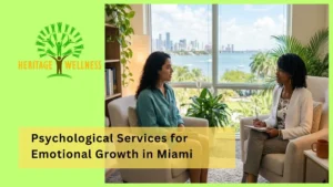 Psychological Services for Emotional Growth in Miami